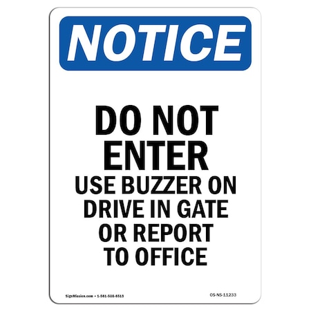 Signmission Safety Sign, OSHA Notice, 24" Height, Do Not Enter Use Buzzer On Drive Sign, Portrait OS-NS-D-1824-V-11233